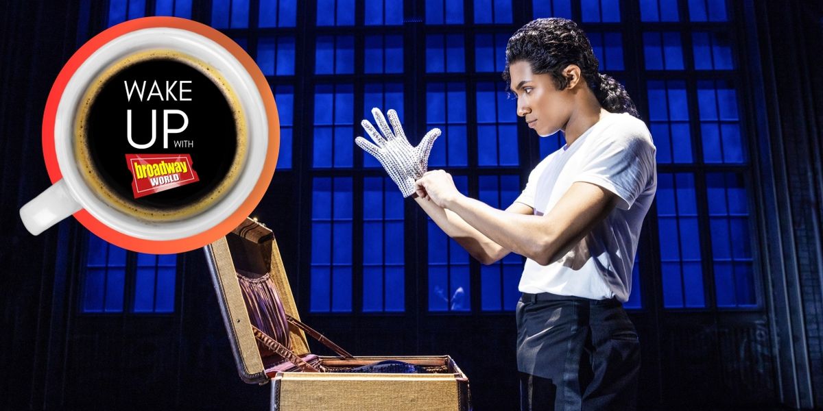 Wake Up With BroadwayWorld September 12th, 2023
