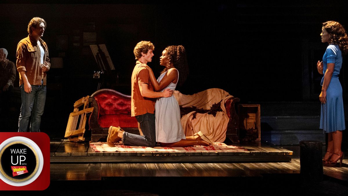 Wake Up With BroadwayWorld September 22, 2026- New Photos of THE NOTEBOOK National Tour and More Wake Up With BroadwayWorld September 22, 2026- New Photos of THE NOTEBOOK National Tour and More