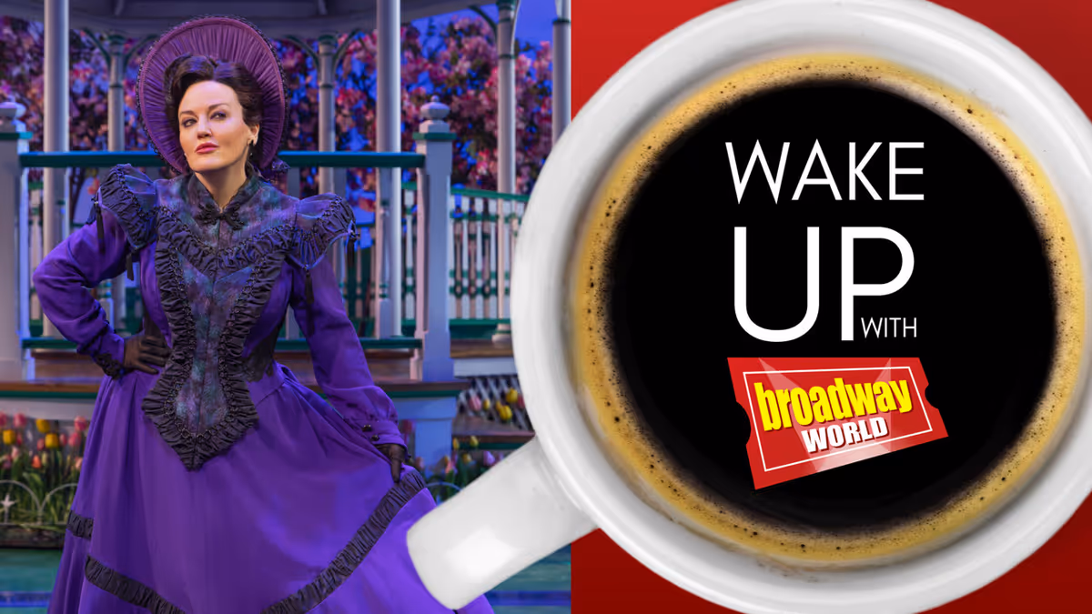 Wake Up With BroadwayWorld September 23, 2026- Meet PARANORMAL ACTIVITY Star Caroline Hendricks and More