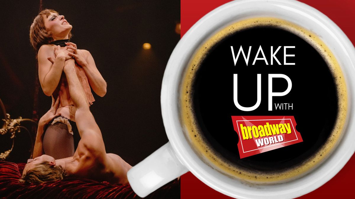 Wake Up With BroadwayWorld September 30, 2026- Duncan Sheik's MEMOIRS OF AMOROUS GENTLEMEN First Look and More