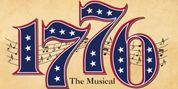 Walnut Street Theatre to Stage 1776 THE MUSICAL for America's 250th Anniversary Photo