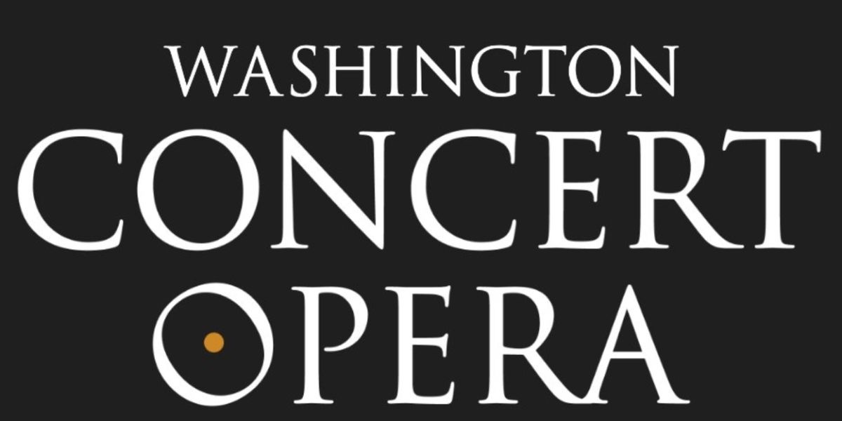 Washington Concert Opera to Present Mozart's LA CLEMENZA DI TITO & VERDI'S LUISA MILLER This Spring