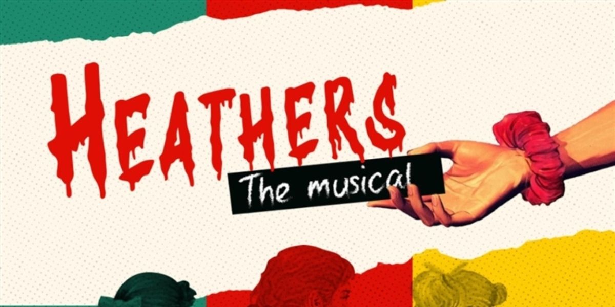 Waterfront Theatre School Presents South African Premiere Of HEATHERS THE MUSICAL