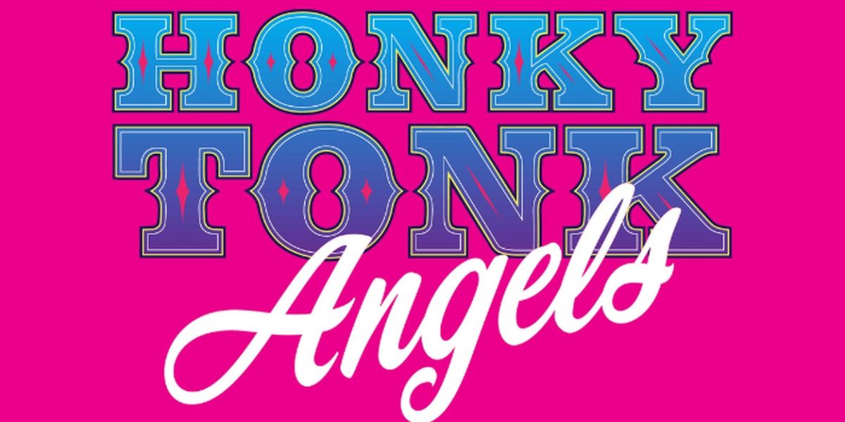 HONKY TONK ANGELS to be Presented at Weathervane Theatre