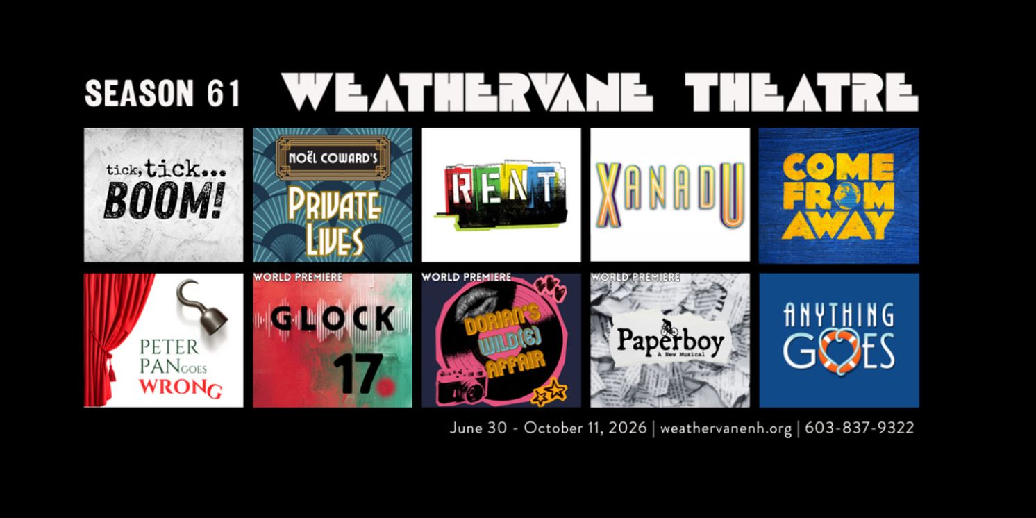 Weathervane Theatre Reveals 61st Season Lineup Featuring RENT, TICK, TICK... BOOM, and More  Image