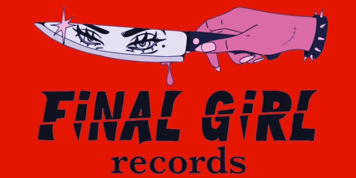 Weird Sister Relaunches As Final Girl Records; Announces Upcoming Releases & Details SXSW Happy Hour