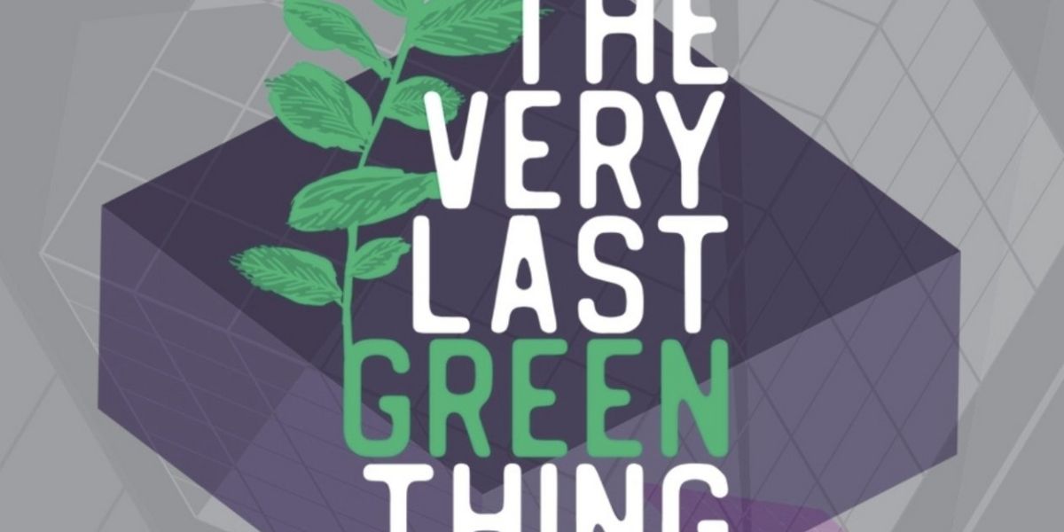 Welsh National Opera Will Perform Eco-Friendly THE VERY LAST GREEN THING