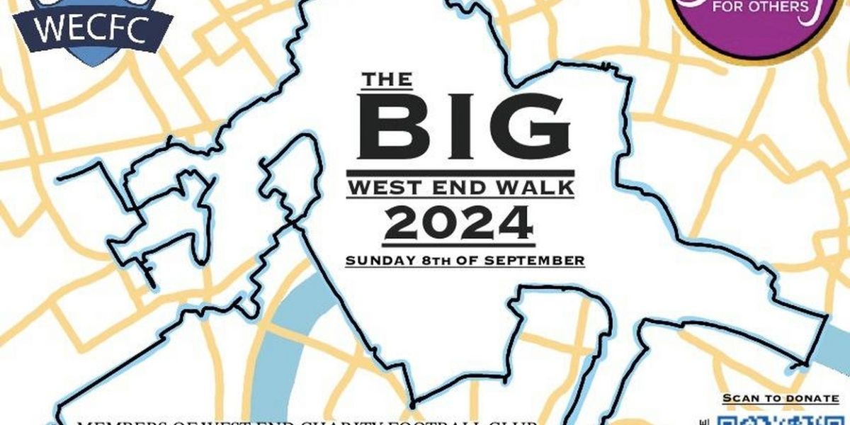 West End Charity Football Club's The Big West End Walk Returns In September
