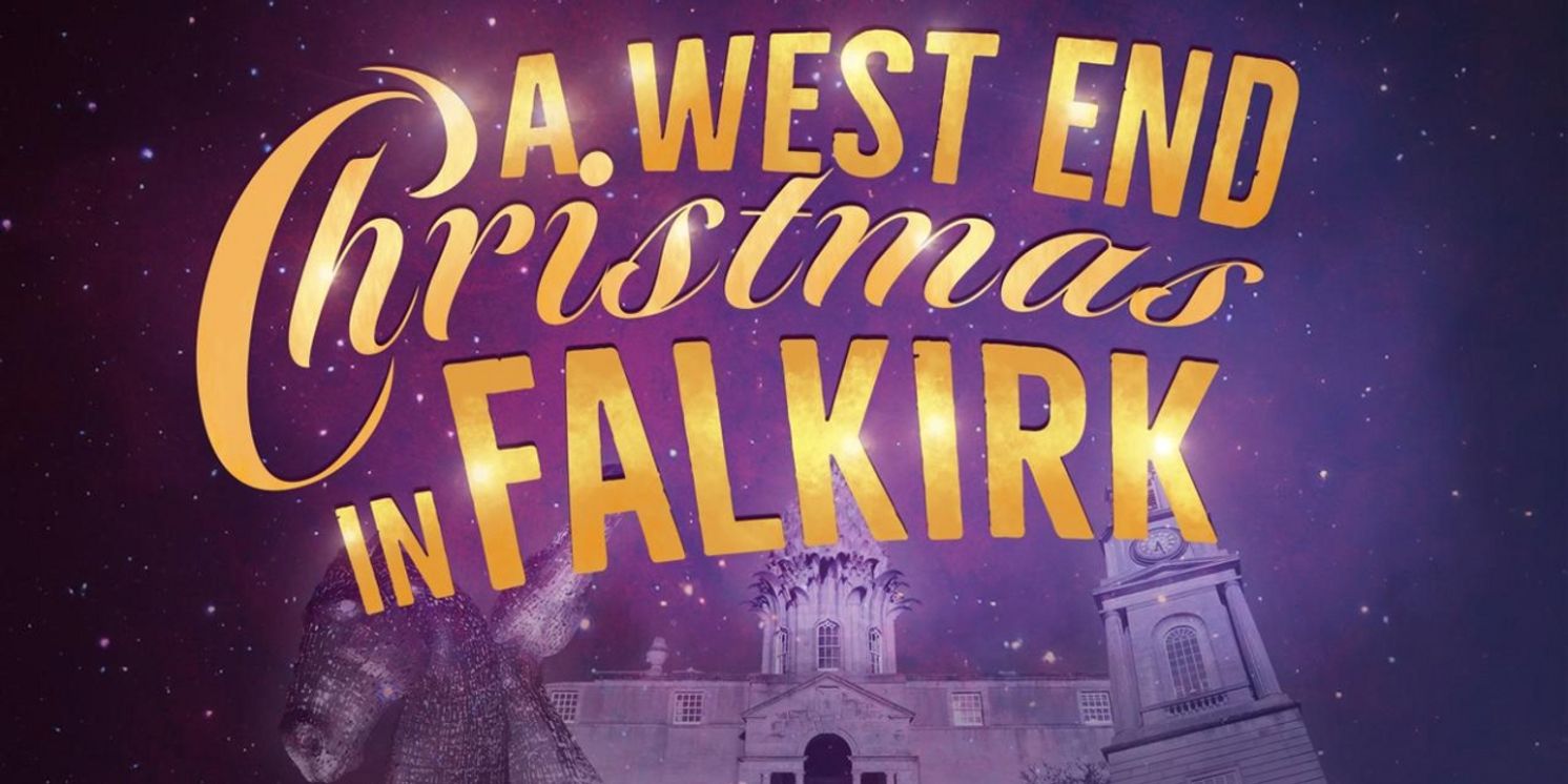 West End Stars Return To Falkirk For A West End Christmas 2024  Image