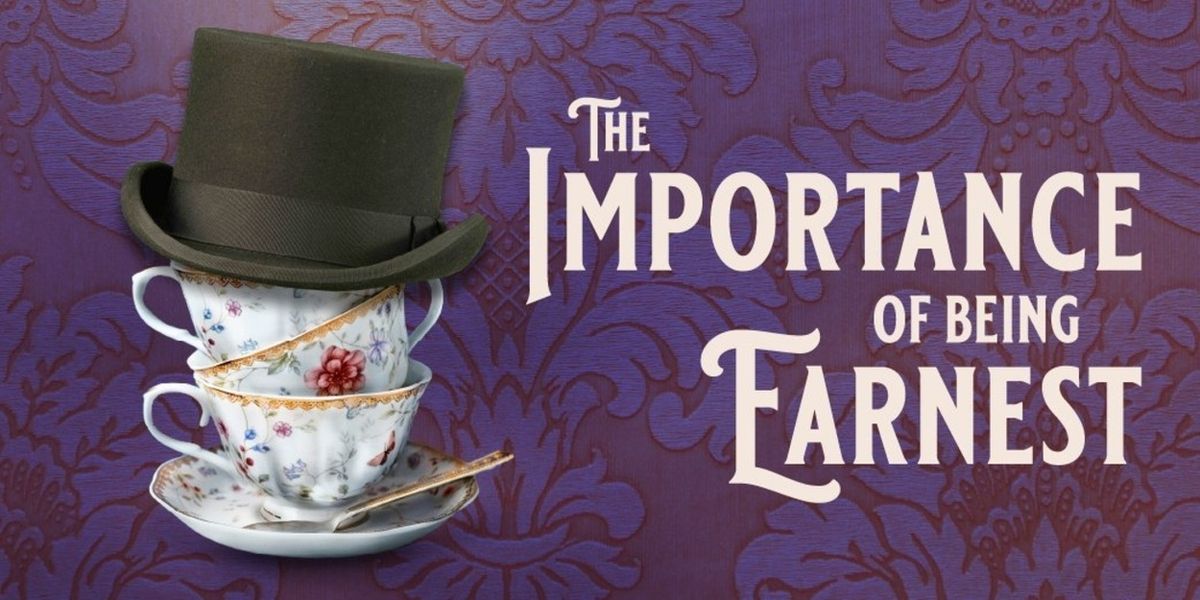 Westminster Performing Arts Will Present THE IMPORTANCE OF BEING EARNEST in April
