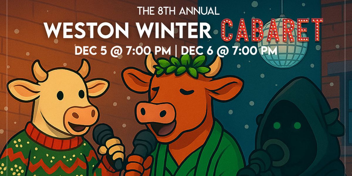 Weston Theater Company To Present WESTON WINTER CABARET And A CHRISTMAS CAROL This December