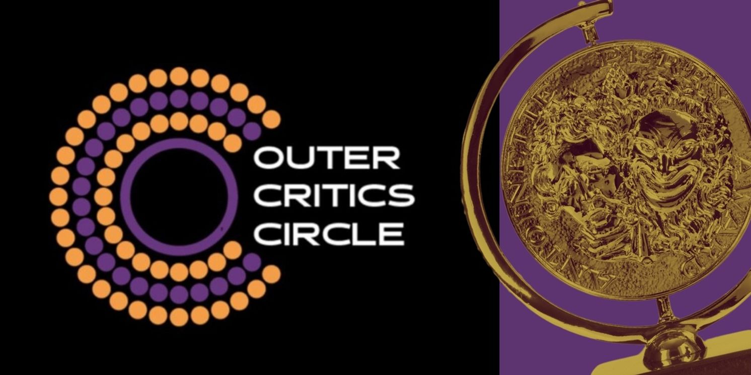 What Do the Outer Critics Circle Awards Nominations Mean for the 2026 Tony Awards?  Image