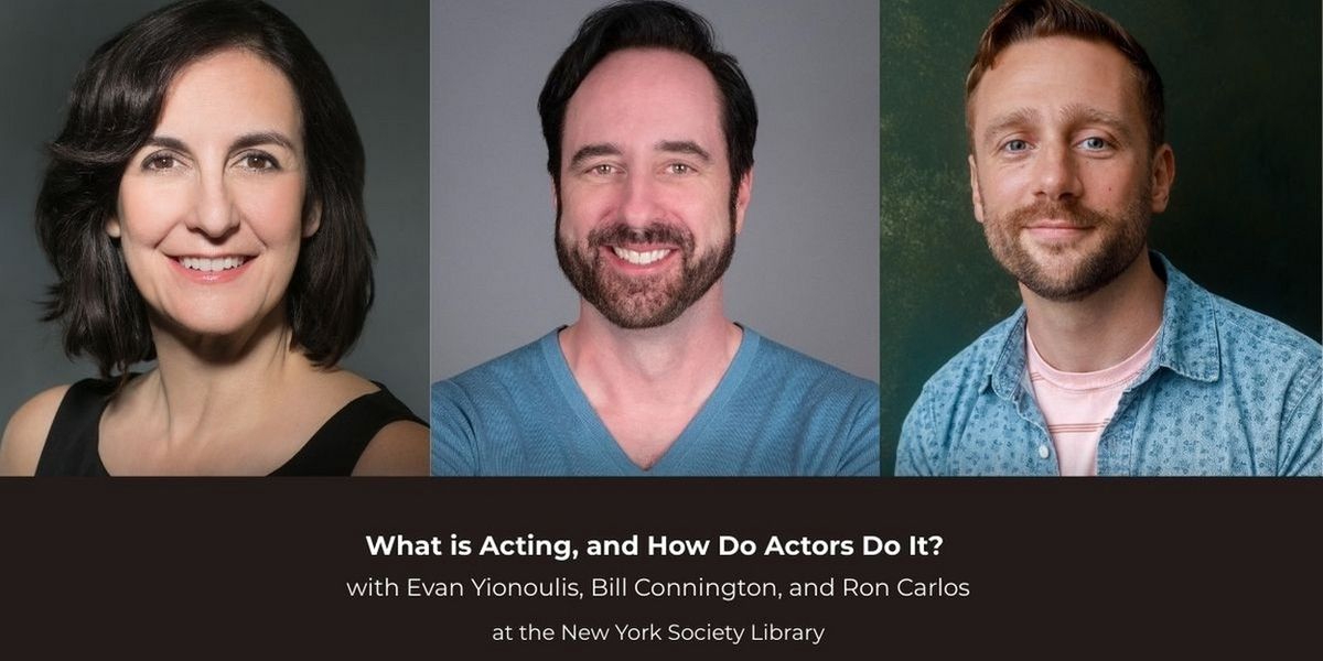 New York Society Library To Host Panel On Actor Training And The Art Of Performance