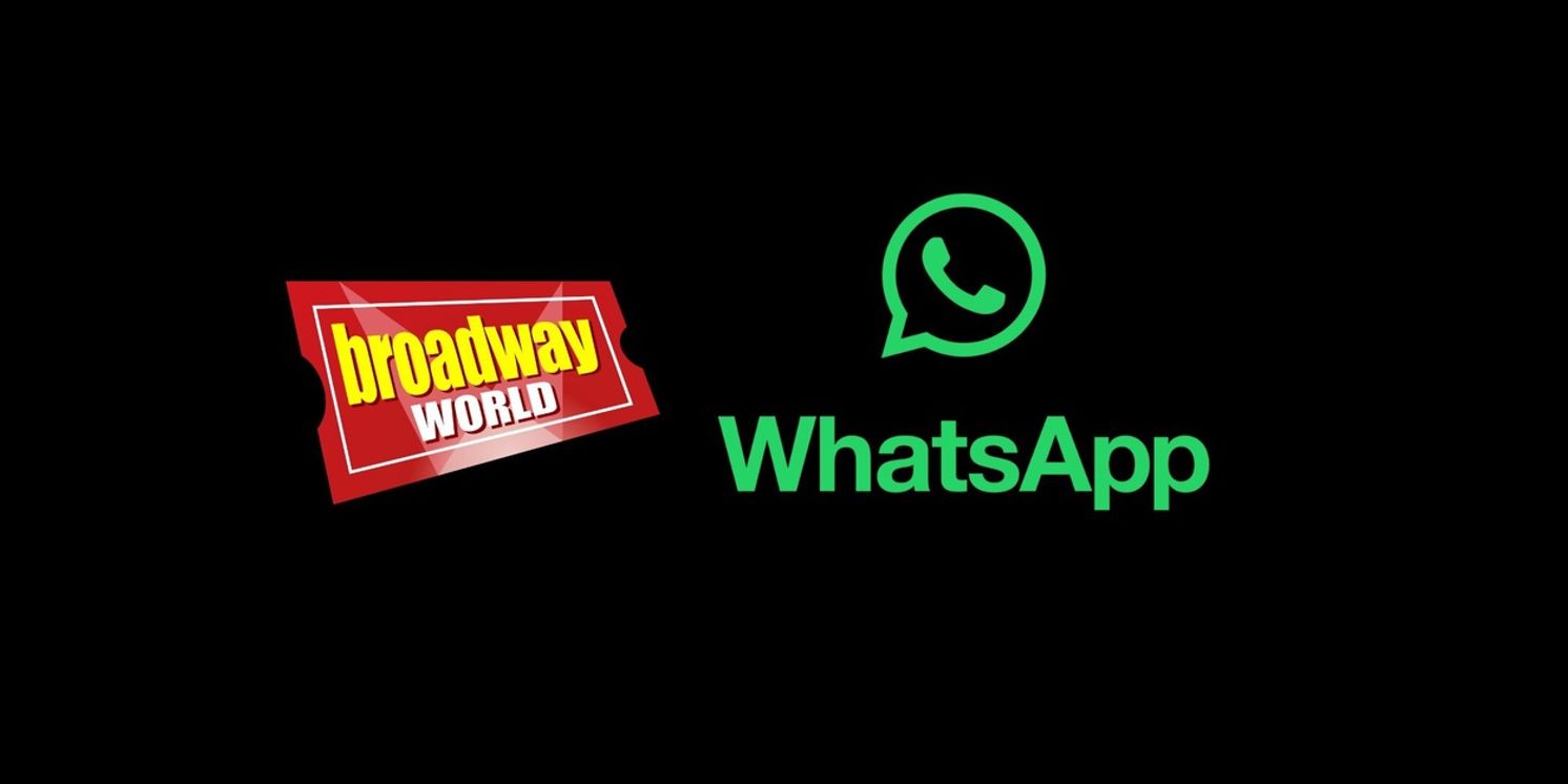 Subscribe to BroadwayWorld on WhatsApp  Image