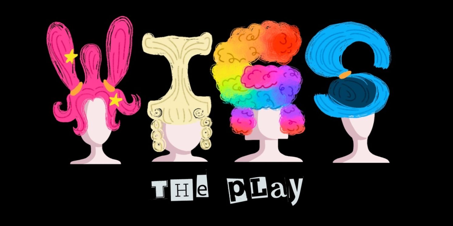 WIGS: THE PLAY! to be Presented at The Rat NYC For One Night Only  Image