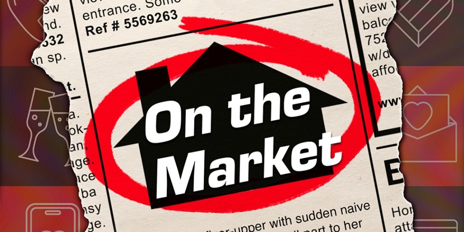 Williamston Theatre Celebrates The Opening Of Season 17 With ON THE MARKET Michigan Premiere  Image