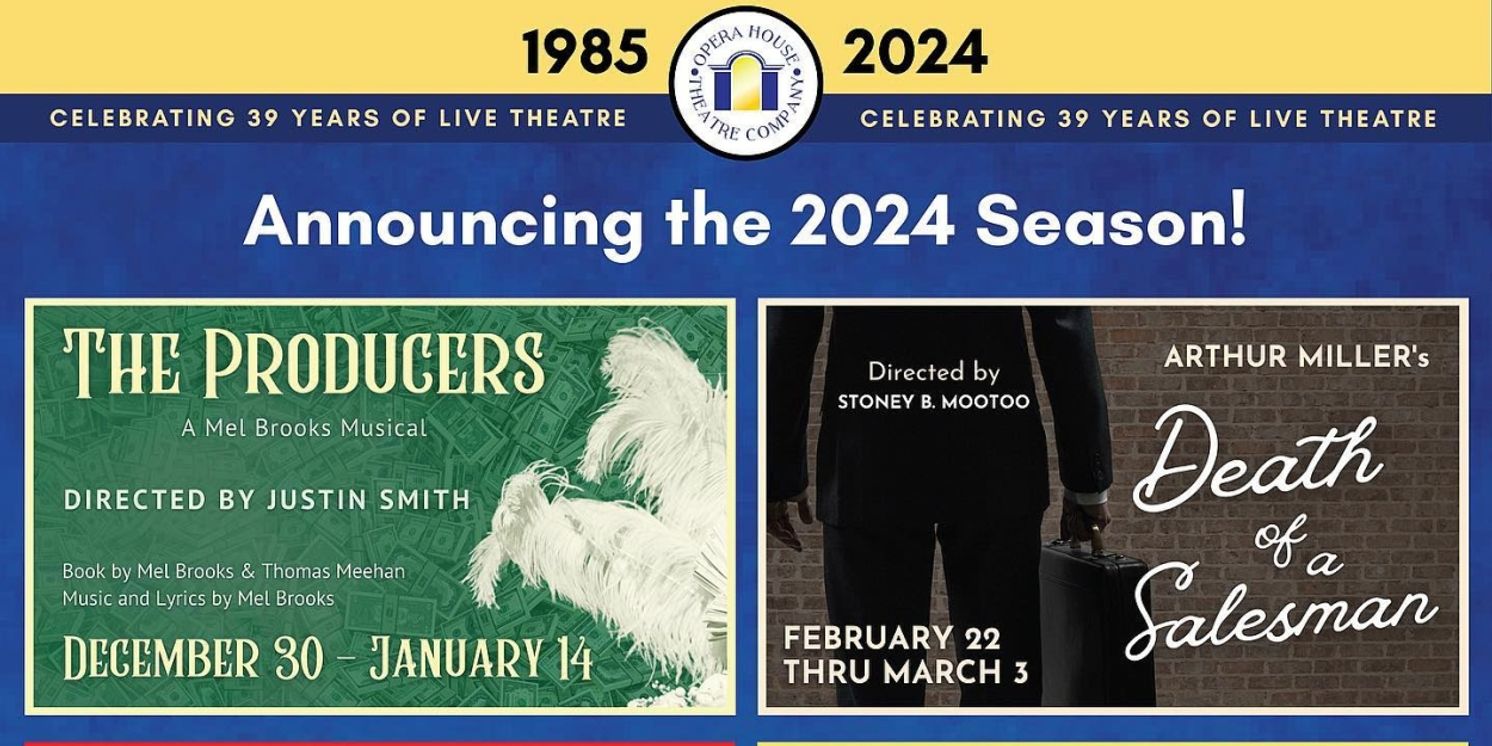 Wilmington's Opera House Theatre Company Announces 2024 Season  Image