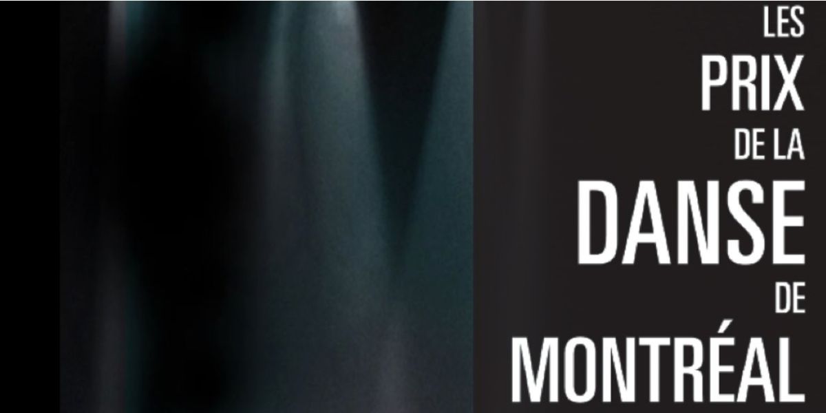 Winners Announces for 13th PRIX DE LA DANSE DE MONTREAL