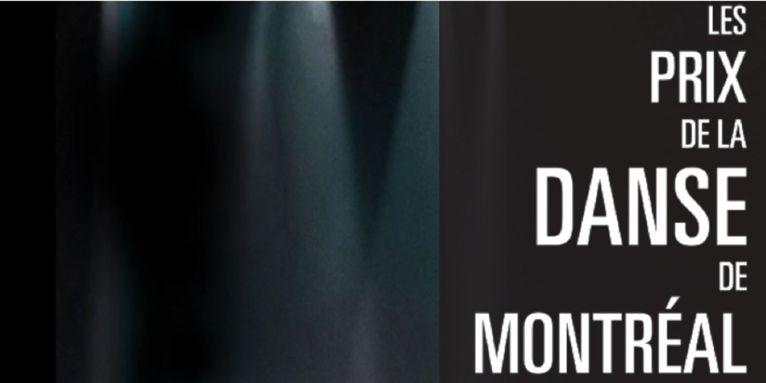 Winners Announces for 13th PRIX DE LA DANSE DE MONTREAL  Image