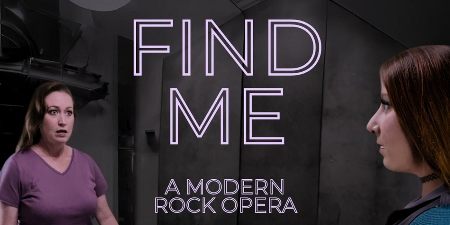 Without Fear Theatre Debuts Original Rock Opera FIND ME  Image