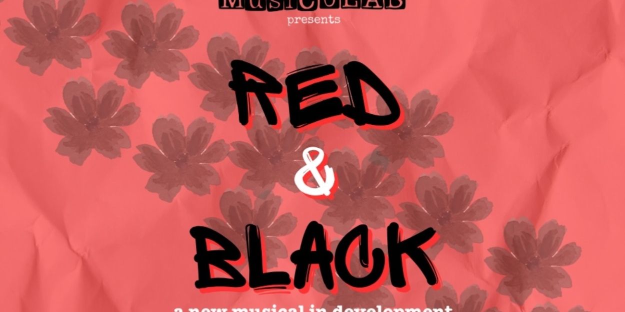 Workshop Presentations Set For RED & BLACK: A Musical on Racism and Healing  Image