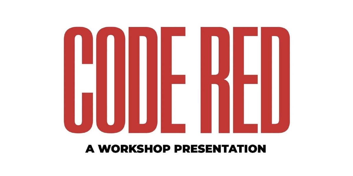 Workshop of CODE RED Comes to Mosaic Theater Company