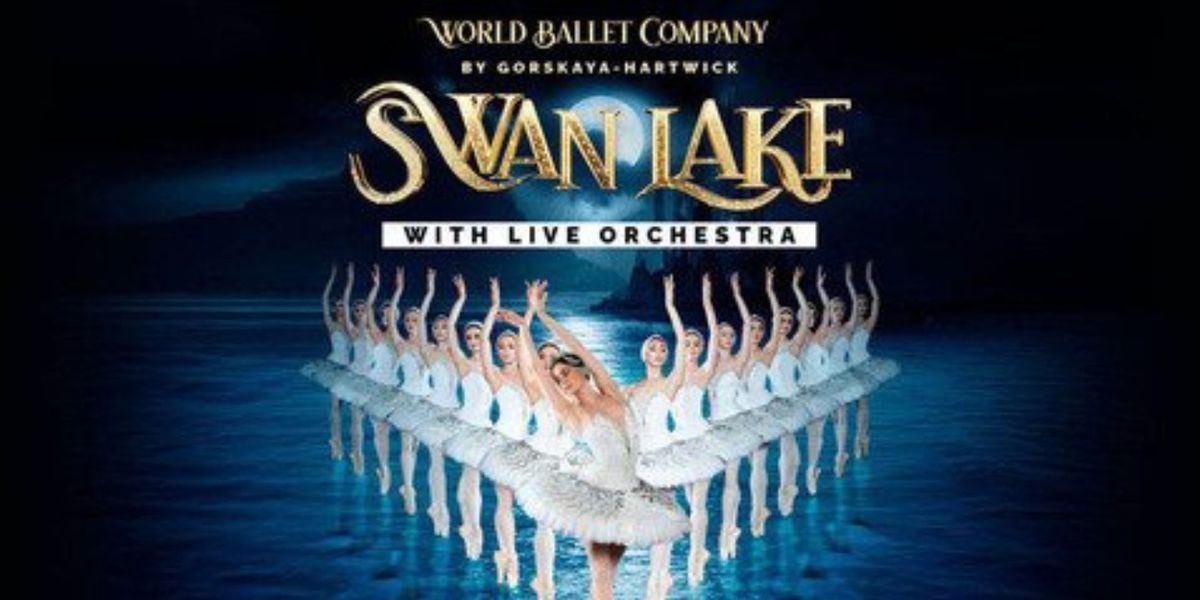 World Ballet Company Will Perform SWAN LAKE With a Live Orchestra in Grand Forks