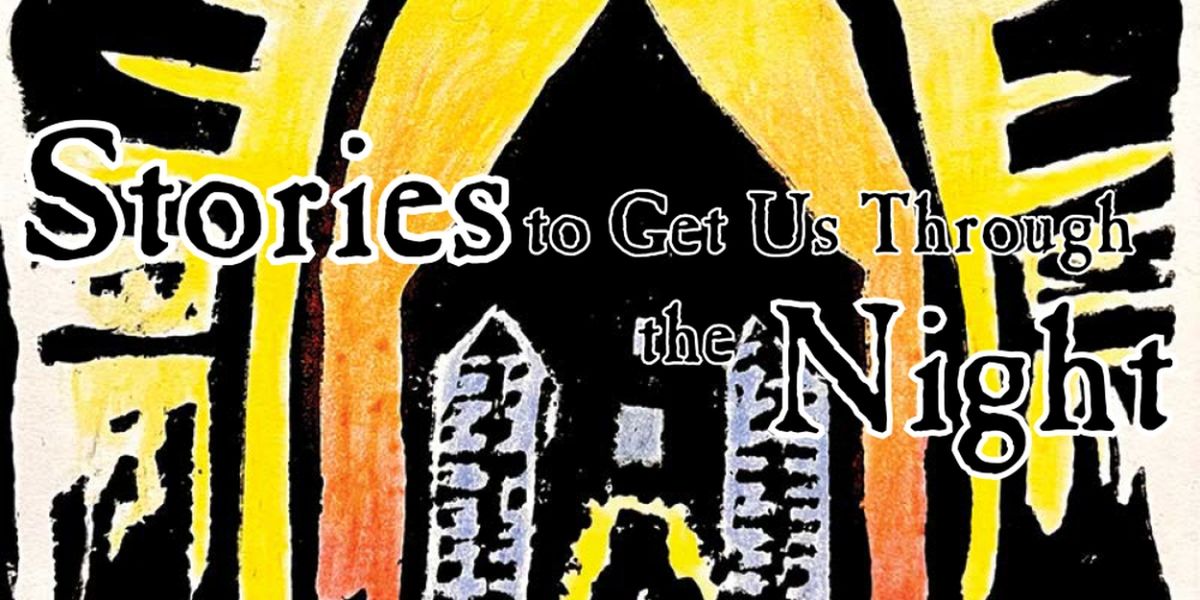 The Living Room Announces World Premiere Of STORIES TO GET US THROUGH THE NIGHT: An Interactive Play