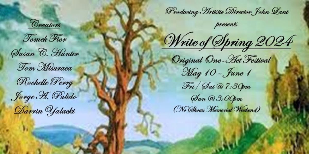 Write Act Rep Present World Premiere Of WRITE OF SPRING Evening of One Act Plays