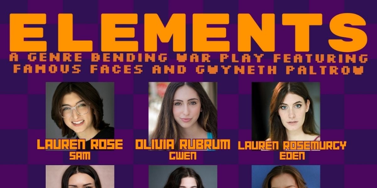 World Premiere Production of Spencer Senzon's ELEMENTS Comes to the Nu Box Theater