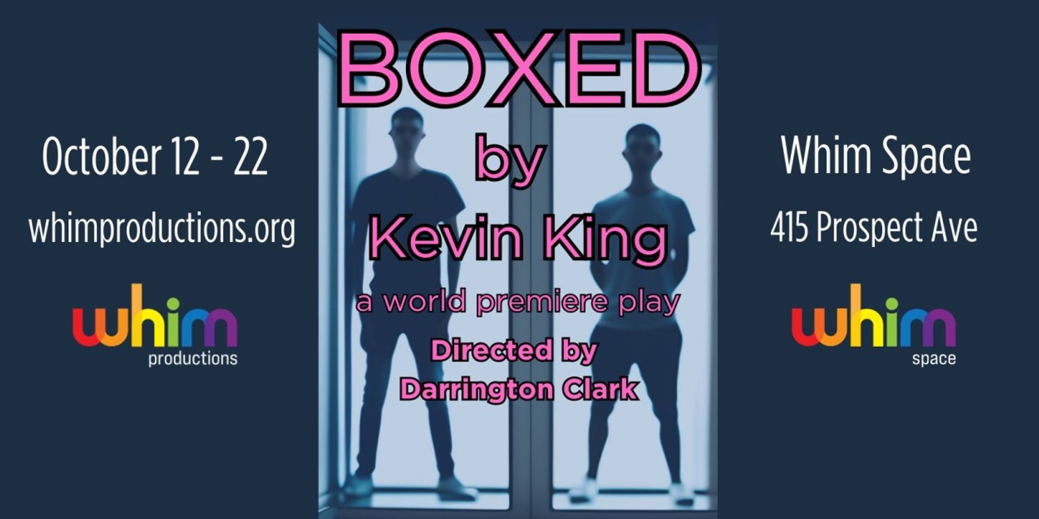 World Premiere of BOXED Comes to Whim Space in October  Image