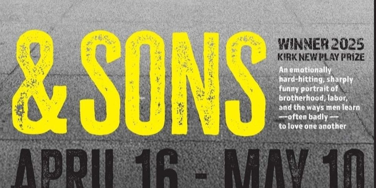 World Premiere of & SONS by Jack Angelo Cummings Comes to Luna Stage