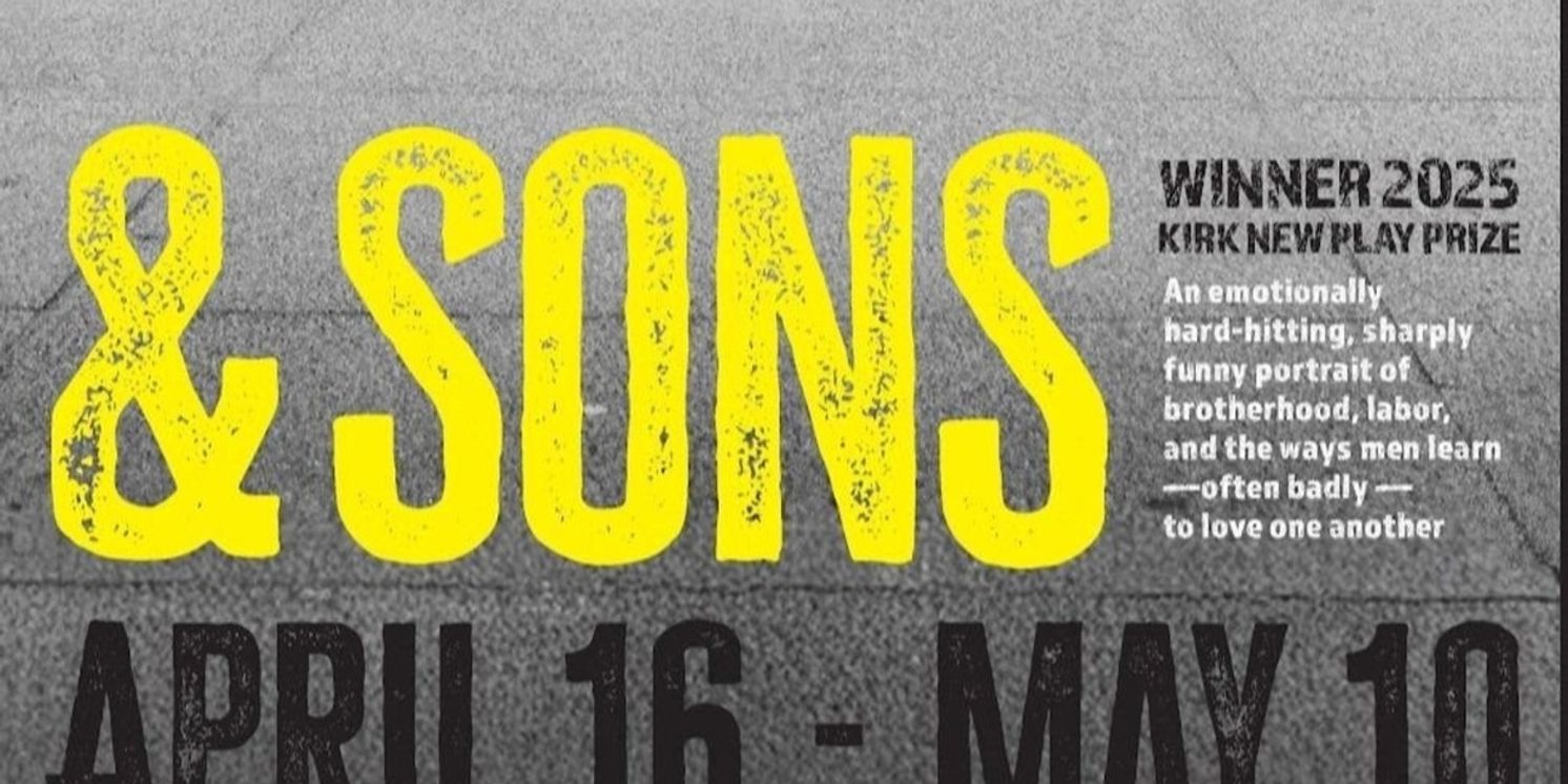 World Premiere of & SONS by Jack Angelo Cummings Comes to Luna Stage  Image