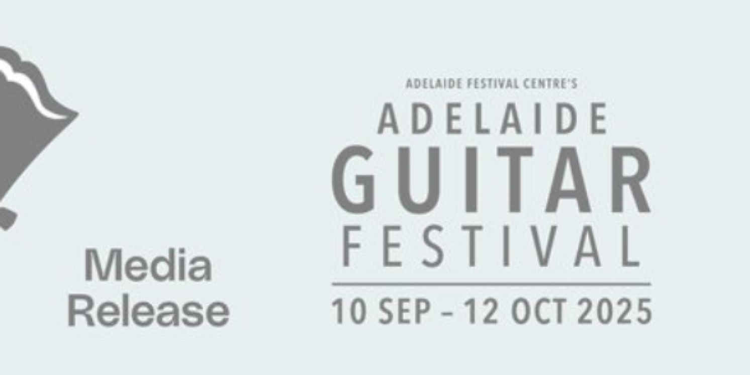World Premieres, Festival Firsts and Music Legends Join Adelaide Guitar Festival 2025 Program  Image