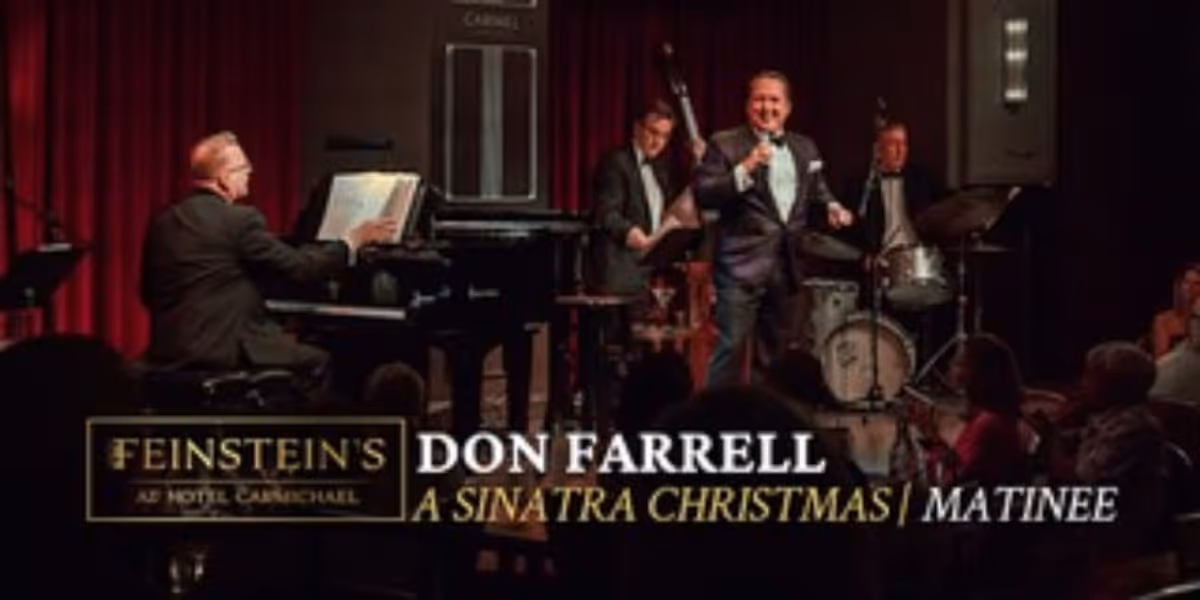Wrap Up The Holidays And Ring In The New Year With Feinstein's In Carmel