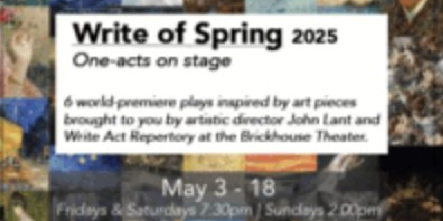 Write Act Rep to Present Original One-Act Plays With Write Of Spring 2025 At The Brickhouse Theatre  Image