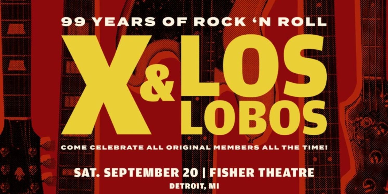 X And Los Lobos Come To The Fisher Theatre In September  Image