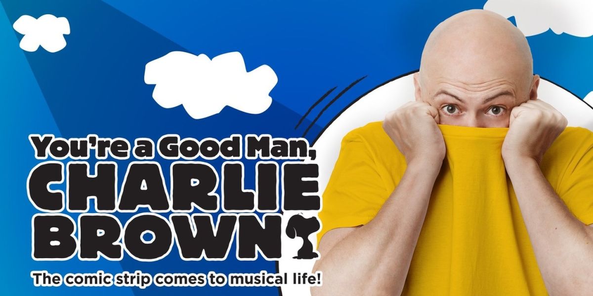 YOU’RE A GOOD MAN, CHARLIE BROWN Announced At Prima Theatre
