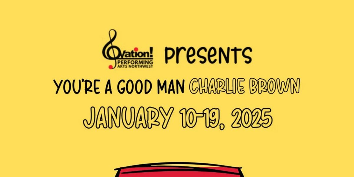 YOU'RE A GOOD MAN, CHARLIE BROWN Will Host Relaxed Performance on Bainbridge Island