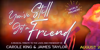 YOU'VE STILL GOT A FRIEND To Make World Premiere At Theatre By The Sea Photo