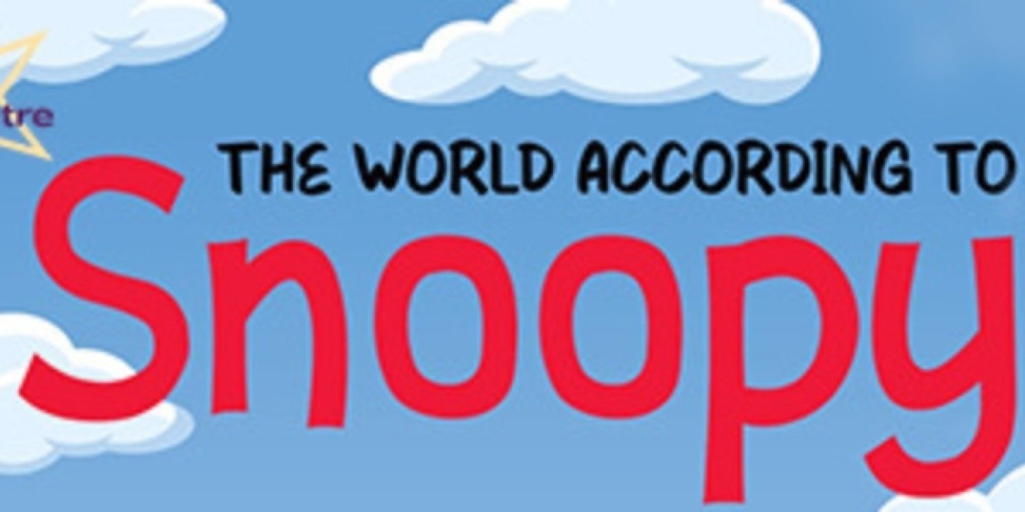 Valley Youth Theatre To Present THE WORLD ACCORDING TO SNOOPY This April  Image