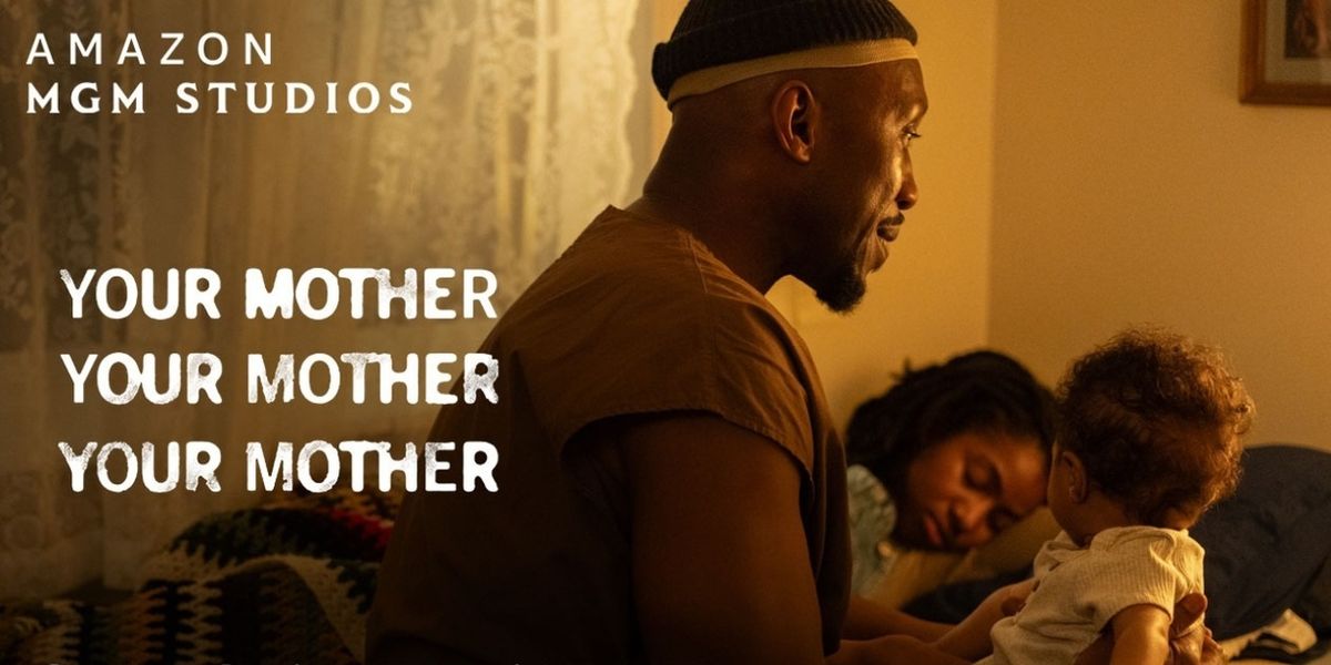 YOUR MOTHER YOUR MOTHER YOUR MOTHER Trailer Starring Mahershala Ali Released
