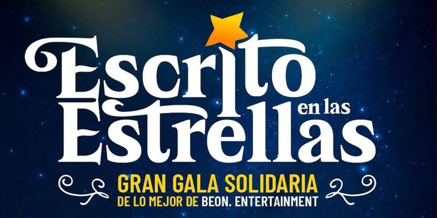 Ya disponible el vídeo completo de la gala benéfica ESCRITO EN LAS ESTRELLAS  Image
