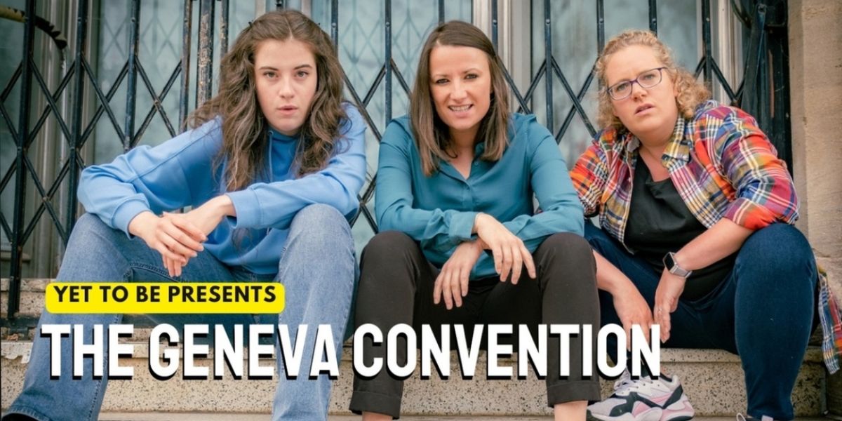 Yet To Be Theatre Company to Present 2023 Tour of THE GENEVA CONVENTION OF HUMAN F**KS