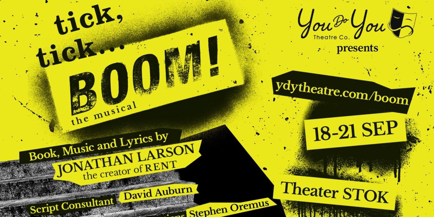 You Do You Theatre Co. Brings TICK, TICK... BOOM! to Zurich  Image