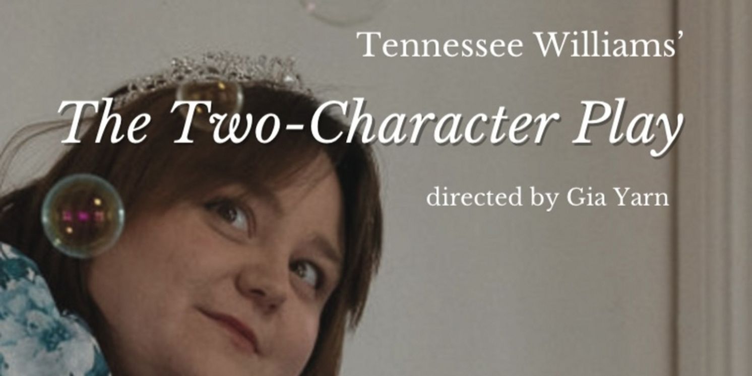 Young Artists Produce Tennessee Williams' THE TWO CHARACTER PLAY in Providence for Mental Health Advocacy  Image