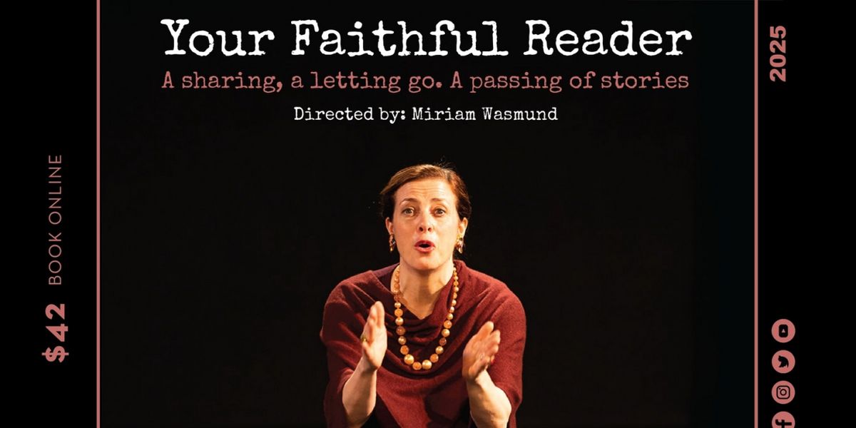 Your Faithful Reader to Present New Letters in Fourth Stage Show at Teatro Latea