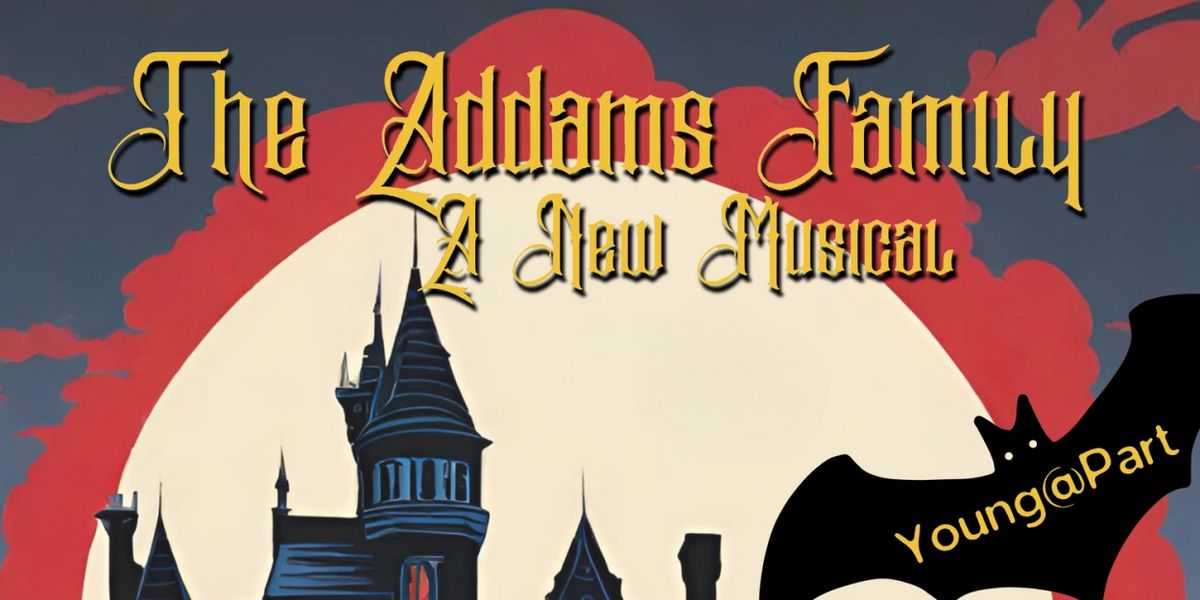 Youth Edition of THE ADDAMS FAMILY Musical Comes to the Roxy Regional Theatre