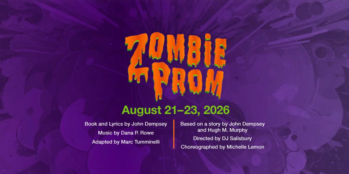 ZOMBIE PROM Will Come to Sharon Playhouse