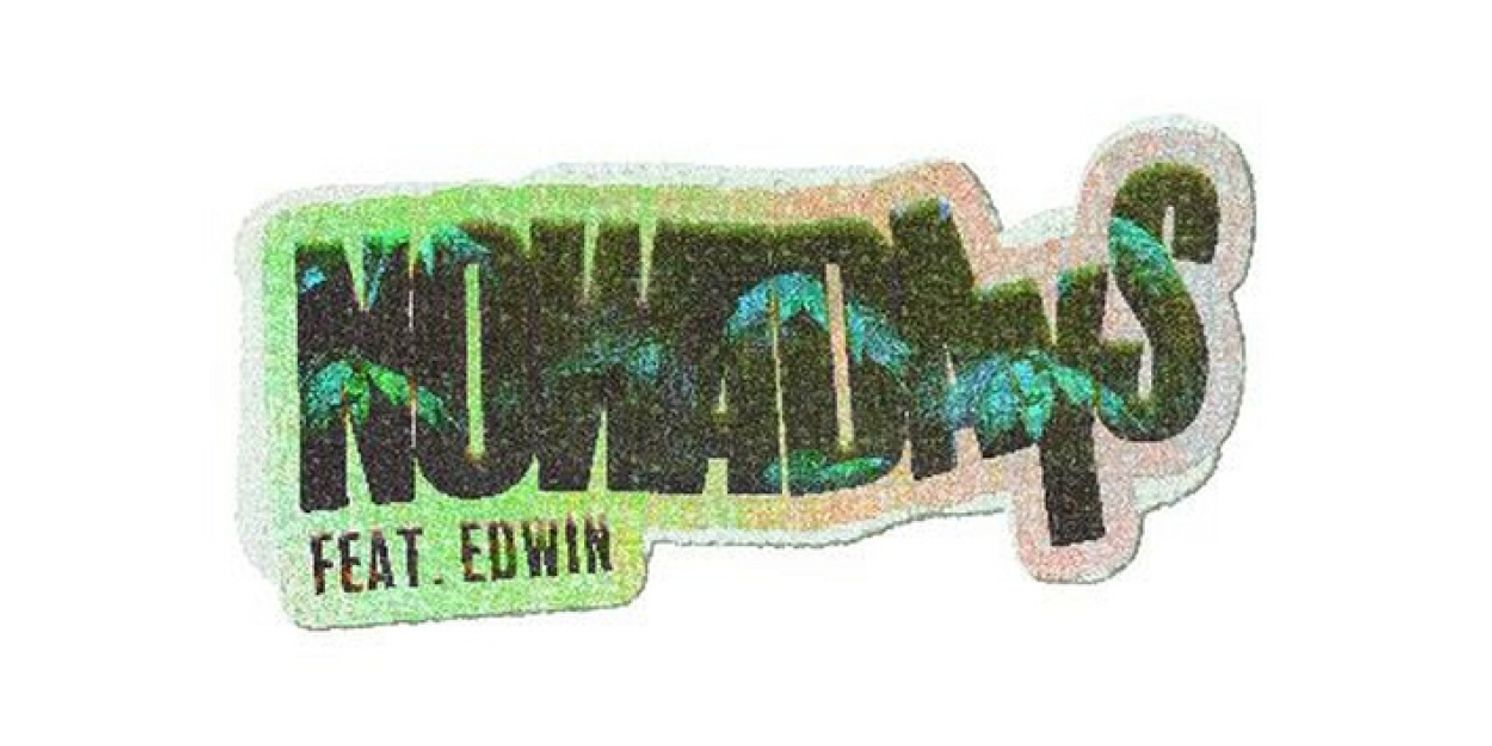 ZZ & Edwin (PRETTYMUCH) Reveal 'NOWADAYS'  Image